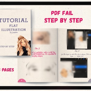 May include: A 53-page tutorial on flat illustration, titled "Tutorial Flat Illustration Step by Step" with a woman's face on the cover. The tutorial is open to page 9 and page 15, showing a step-by-step guide on how to create a flat illustration. The text "PDF Fail Step by Step" is written in pink at the top of the page.