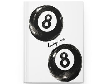 LUCKY ME Journal, Hardcover Matte Notebook | Monochrome Lily Cover