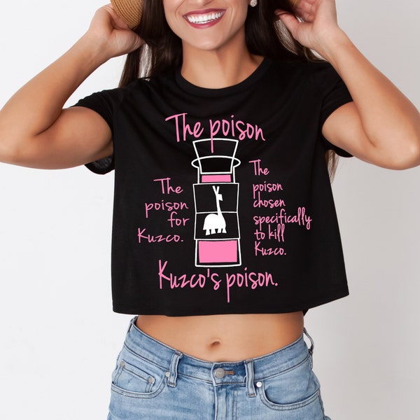 Kuzco's Poison Specifically to Kill Kuzco Yzma Kronk Magical Vacation Graphic Crop Top