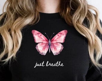 Mariposa PNG, Salud Mental PNG, Ansiedad PNG, Sólo Respira, Png para Camisa, Png para Sublimación, Mariposa Rosa Png, Diseño de Camisa Mariposa