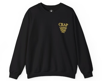 CRAP Certified Reboot Admin Pro Sweatshirt - Hilarious IT Professional Satire Gift