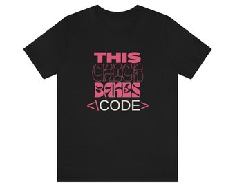 Empowering Women in Tech: This Chick Bakes Code"" Unisex Jersey Tee