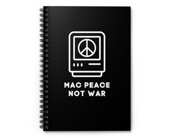 Mac Peace Not War Spiral Funny Geek Notebook - Ruled Line