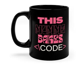 This Mumma Bakes Code 11oz Black Funny Geek Mug