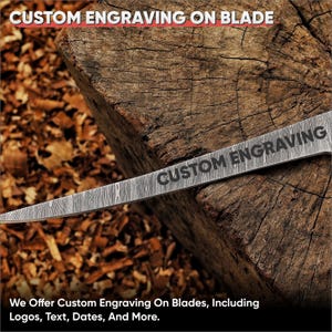 May include: Close-up of a blade with custom engraving. The text "CUSTOM ENGRAVING" is visible on the blade. The image also includes the text "CUSTOM ENGRAVING ON BLADE" and "We Offer Custom Engraving On Blades, Including Logos, Text, Dates, And More."