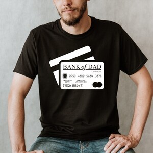 Bank Dad / beste vader ooit / Beste vader ooit shirt / Vaderdag shirt / Papa shirt / Vaderdag cadeau / GRATIS VERZENDING