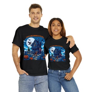 There's Some Horrors in This House! Tee, Halloween Shirt, Funny Halloween shirt, Trendy Halloween Shirt, Halloween Gift