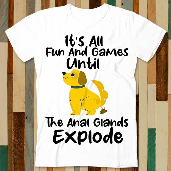 Veterinário Vet Tech É tudo diversão e jogos até as glândulas anais explodirem Camiseta Adulto Unissex Homens Mulheres Design Retro Camiseta Vintage Top A4811