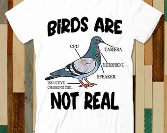 Pigeon Birds Are Not Real Funny Bird Spies Conspiracy Theory T Shirt Adult Unisex Men Women Retro Design Tee Vintage Top A4906