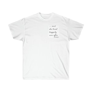 Happily Ever After Unisex Ultra Cotton Tee