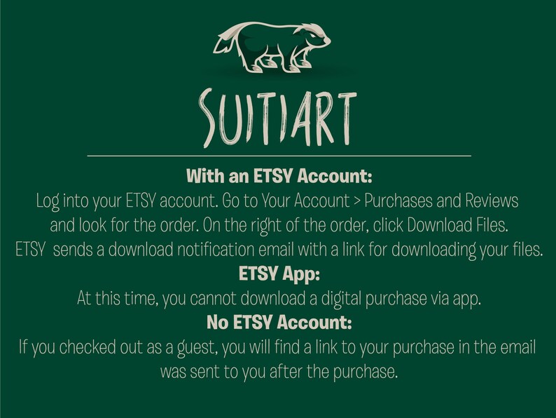 Puede incluir: Gr&aacute;fico verde oscuro con el texto "SUITIART" e instrucciones sobre c&oacute;mo descargar compras digitales de Etsy. Incluye informaci&oacute;n para usuarios con y sin cuenta de Etsy, y detalles sobre la aplicaci&oacute;n Etsy.