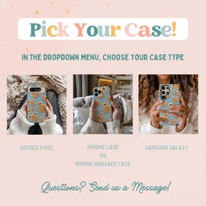 May include: Image promoting phone cases. The text "Pick Your Case!" is at the top. Below are three phone cases: Google Pixel, iPhone Case or iPhone Magsafe Case, and Samsung Galaxy. Each case has a blue background with a waffle pattern. The text "Questions? Send us a Message!" is at the bottom.