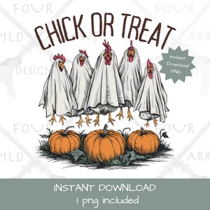 May include: Five chickens wearing white ghost costumes stand in front of three orange pumpkins. The text "Chick or Treat" is written above the chickens.