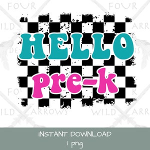 Hello Pre-K Png, First day of Pre-K, Pre-K Teacher T Shirt Download, Retro Checkered Back To School Png