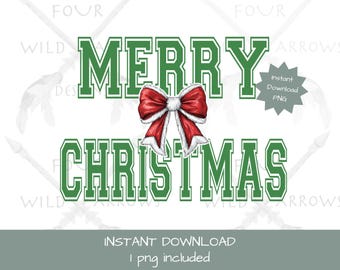 Merry Christmas bow Png, Coquette Christmas Bow png, Varsity Christmas, Retro Christmas Sublimation png, Trendy Christmas Aesthetic png