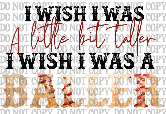 I Wish I Was A Little Bit Taller I Wish I Was A Baller PNG - Etsy