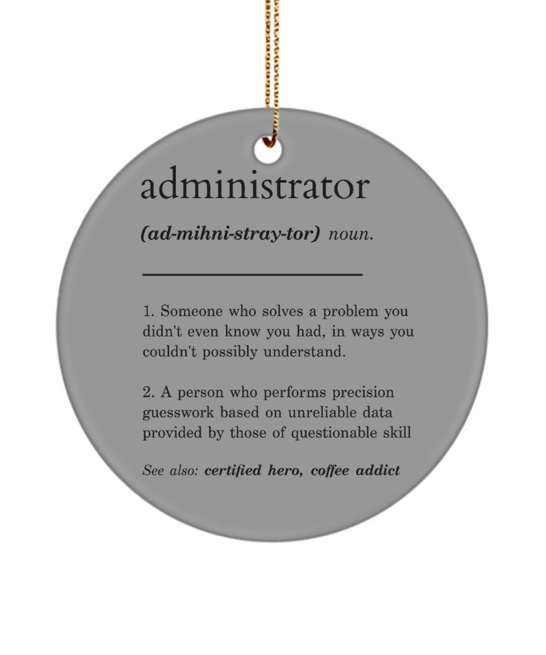 Administrator Definition Ornament, Admin Gift for Administrative