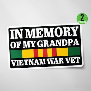 2 Pack - In Memory of my Grandpa Vietnam War Vet Sticker Vinyl Decal