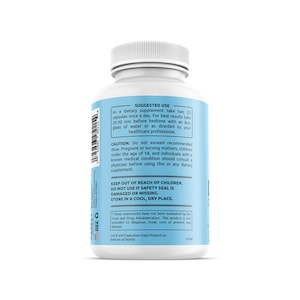 May include: White bottle with a blue label containing dietary supplement capsules. The label includes the suggested use, caution, and storage instructions. The text on the label reads "Suggested Use: As a dietary supplement take two (2) capsules once a day. For best results take 20-30 min before bedtime with an 8oz glass of water or as directed by your healthcare professional. CAUTION: Do not exceed recommended dose. Pregnant or nursing mothers, children under the age of 18, and individuals with a known medical condition should consult a physician before using this or any dietary supplement. KEEP OUT OF REACH OF CHILDREN. DO NOT USE IF SAFETY SEAL IS DAMAGED OR MISSING. STORE IN A COOL, DRY PLACE."