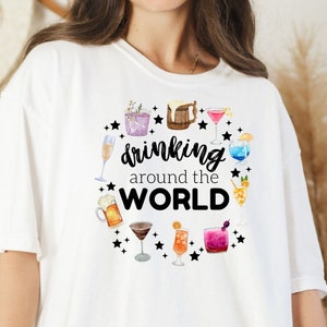Drinking Around the World Shirt/ Drinks Around The World Tee/ Drinking Team Shirt/ Magical Shirt/ Vacation Shirt/ Beers Around the World