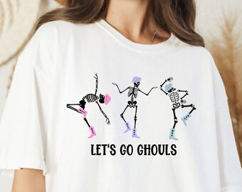 Lets go Ghouls Shirt, Dancing Skeleton Shirt, Funny Halloween Shirt, Retro Halloween Shirt, Cute Halloween Shirt, Cowboy Skeletons