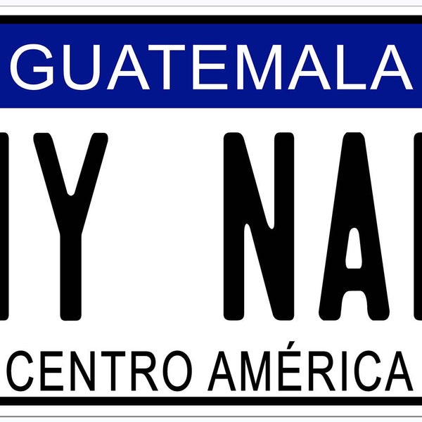 Guatemala Personalized Car Auto Novelty License Plates Any Name