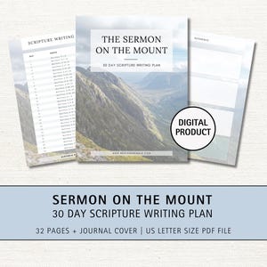 May include: A digital product for a 30-day scripture writing plan based on the Sermon on the Mount. The image shows a mountain landscape with a blue sky and white clouds. The text "THE SERMON ON THE MOUNT" is in a black font on a white background. The text "30 DAY SCRIPTURE WRITING PLAN" is in a smaller black font on a white background. The text "DIGITAL PRODUCT" is in a white font on a blue circle.