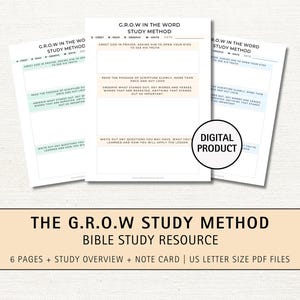 May include: A printable Bible study resource titled "The G.R.O.W Study Method" with a light peach background. The resource includes 6 pages, a study overview, and a note card. The text "Digital Product" is in a circle with a light blue background.