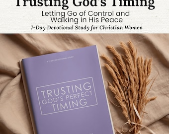 7-Day Devotional Study: Trusting God's Timing (Christian Printable)