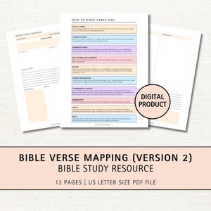May include: A printable Bible verse mapping resource with 13 pages. The resource includes a guide on how to map a verse, with sections for translation, context, key words and phrases, cross references, commentary notes, summaries, apply, and pray. The resource is a digital product and is US letter size.