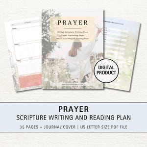 May include: A digital printable product for prayer and scripture writing. The image shows a digital product cover with a woman in a field, the title "PRAYER", and the text "30 Day Scripture Writing Plan, Prayer Journaling Pages, When Jesus Prayed Reading Plan". The text "DIGITAL PRODUCT" is also visible. The product description states "35 PAGES + JOURNAL COVER | US LETTER SIZE PDF FILE".