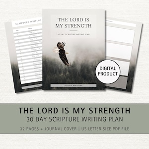 Könnte beinhalten: Ein digitaler, druckbarer 30-Tage-Schriftstudienplan in einem Grau- und Weiß-Farbschema. Der Titel lautet "The Lord is My Strength" und der Untertitel lautet "30 Day Scripture Writing Plan". Das Bild zeigt einen Weißkopfseeadler, der durch einen nebligen Wald fliegt.