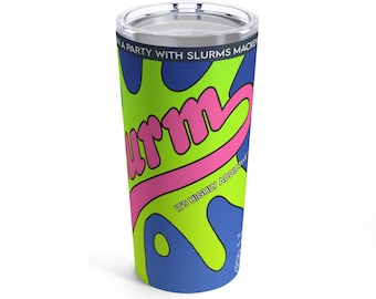 Futurama Slurm Tumbler 20oz