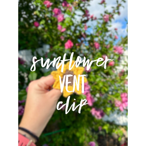 Sunflower Vent Clip / Car Vent Clip