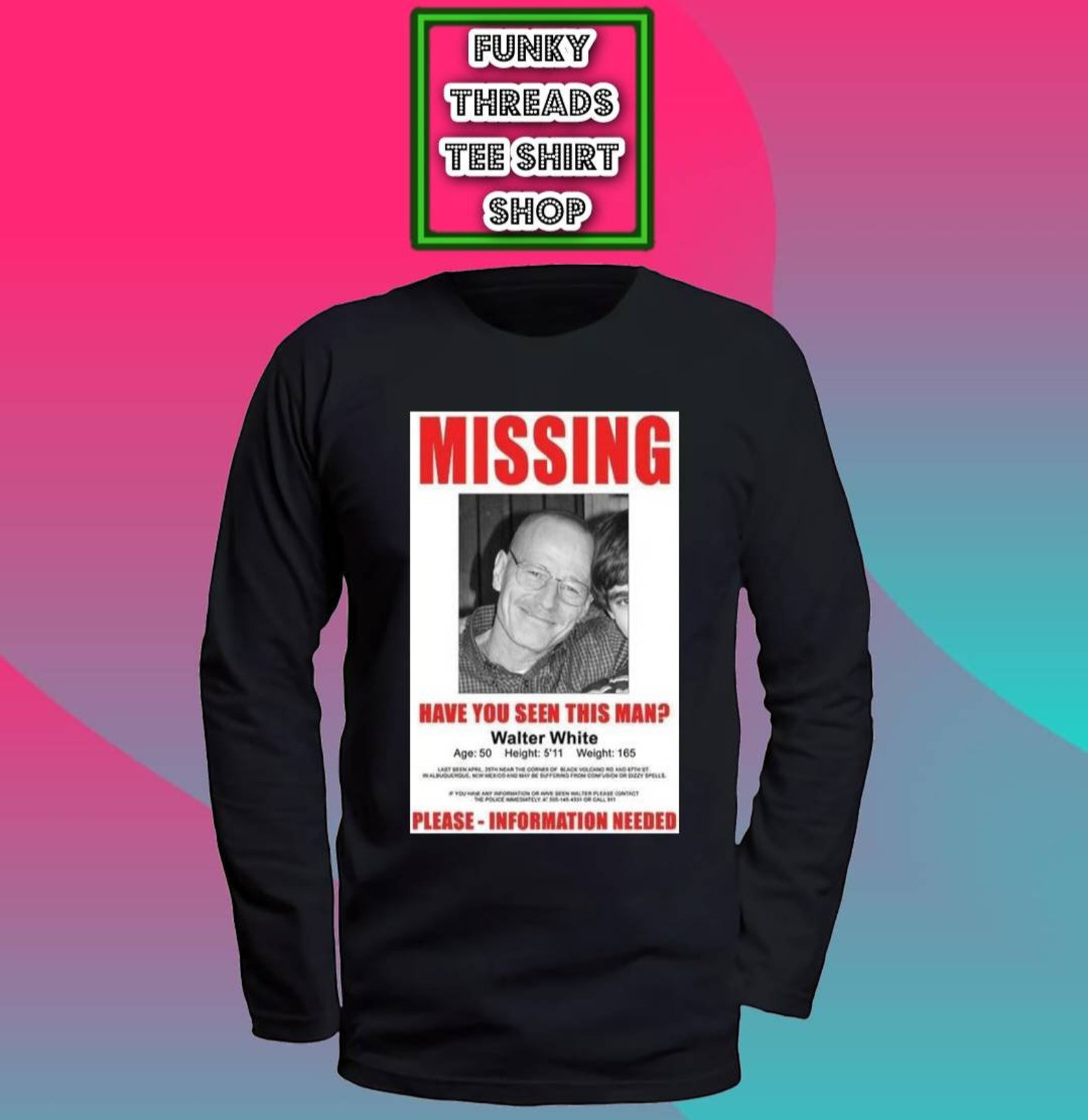 Walter White Missing Poster Breaking Bad Men's Long Sleeve - Etsy