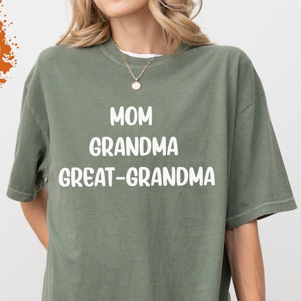 Granny Shirt, Mom Grandma Great Grandma Shirt, Cute Grandma T-Shirt, Grandmother Shirt, Great Grandma Gifts, Mother's Day Gift, Gift for Her