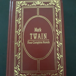 Four Complete Novels and Other Selections by Mark Twain