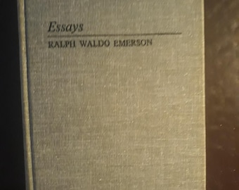 Essays Ralph Waldo Emerson