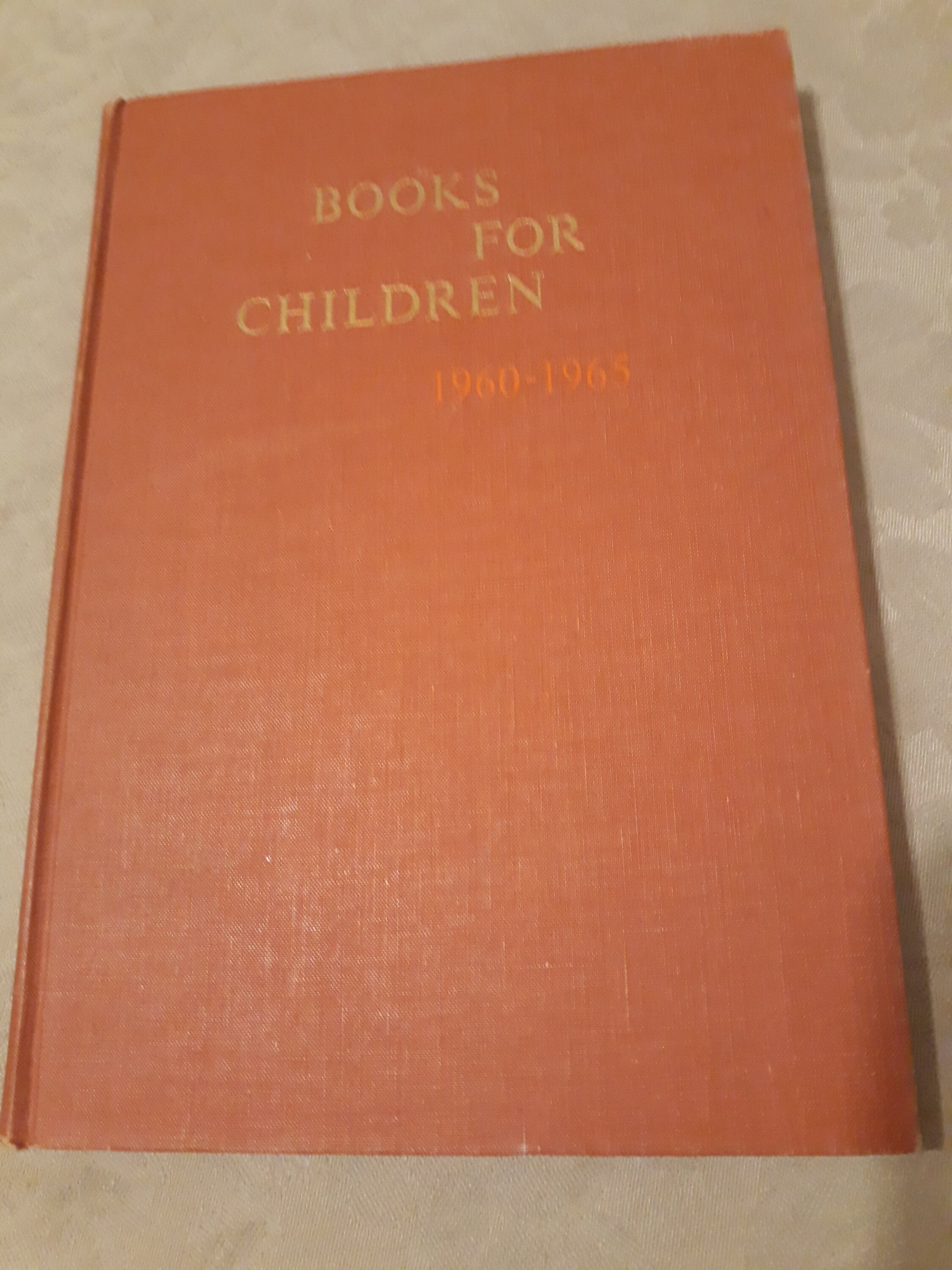 1966 1st edition of reference book, "Books For Children 1960-1965