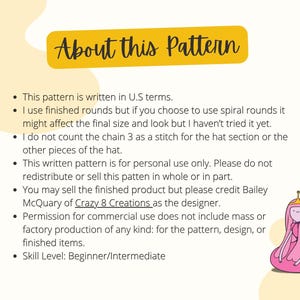 May include: A digital document titled About this Pattern containing instructions for a crochet project. It lists terms, round techniques, stitch counting, usage rights, designer credit to Bailey McQuary of Crazy 8 Creations, and a skill level of Beginner/Intermediate.