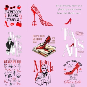 Könnte beinhalten: Eine rosa Grafik mit Illustrationen und Text aus "Der Teufel trägt Prada". Sie zeigt einen roten Stiletto, den Satz "Everybody Wants to Be Us" und das Zitat "By all means, move at a glacial pace. You know how that thrills me."
