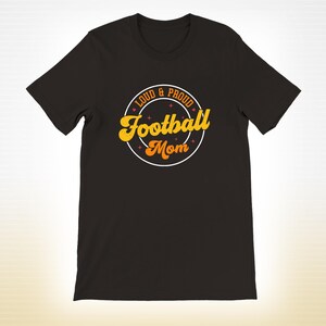 Football mom T shirt Football mom gift Football lover shirt Football mama shirt Football t-shirt Womens football t-shirt Game day shirt