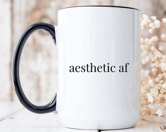 Aesthetic AF Coffee Mug, two toned coffee mug, gift idea for her, trendy coffee mug, birthday gift, minimalist gift, aesthetic homeware