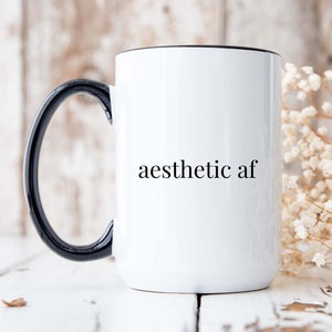 Aesthetic AF Coffee Mug, two toned coffee mug, gift idea for her, trendy coffee mug, birthday gift, minimalist gift, aesthetic homeware