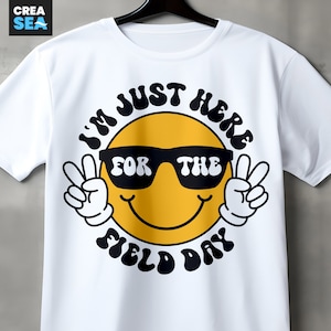 I'm Just Here For The Field Day SVG, PNG, Field Day Shirt Svg, Groovy, Retro, smiley zonnebril, vredesteken, voor Cricut, sublimatie