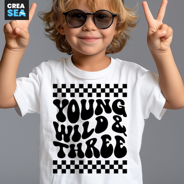 Young Wild & Three Svg, 3rd Birthday Svg, Checkered Wavy Retro Design, Third Birthday Svg, 3rd Birthday Shirt Svg, 3 Years Old Boy, Girl