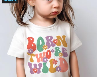 Born Two Be Wild SVG, PNG, andra födelsedag, 2-årsdagströja (digital nedladdning)