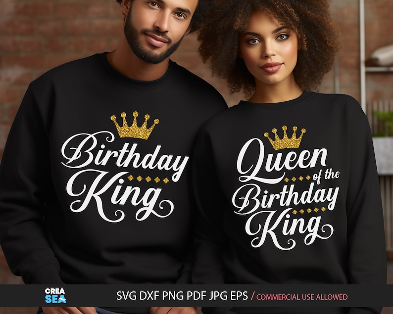 Birthday King + Queen Of The Birthday King, PNG, SVG, Dxf Files, Birthday Man's Shirt, White & Gold Design, for Sublimation, Cricut, HTV