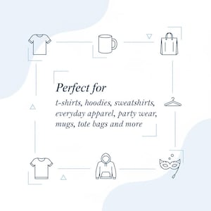 May include: Line art illustration with a light blue background. The image features a t-shirt, mug, tote bag, hanger, hoodie, and a masquerade mask. Text in the center reads "Perfect for t-shirts, hoodies, sweatshirts, everyday apparel, party wear, mugs, tote bags and more."