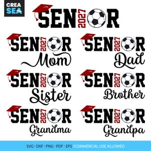 May include: A digital design with the word "SENIOR" and the year "2027", a soccer ball, and the words "Mom", "Dad", "Sister", "Brother", "Grandma", and "Grandpa". Each word is paired with a soccer ball and a graduation cap, in a black and red color scheme.